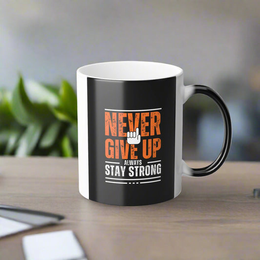 Never Give Up Motivational Mug Cup
