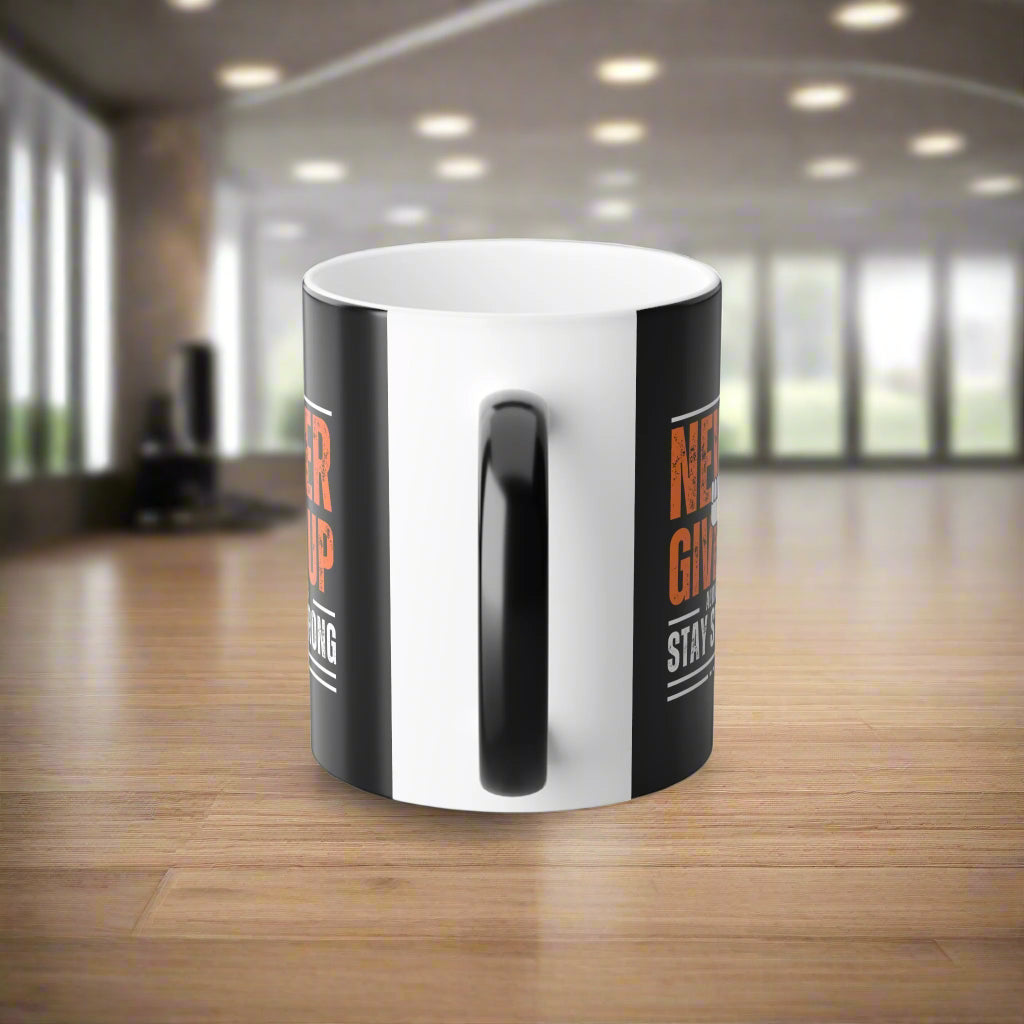 Never Give Up Motivational Mug Cup